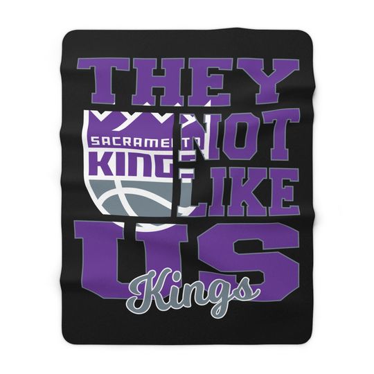 Sacramento Basketball They Not Like Us 60x80 Warm Sherpa Fleece Blanket, Cozy Sports Fleece Throw Game Day Decor, Fan Gift, Soft Cover