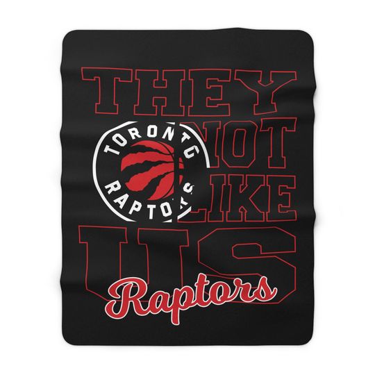Toronto Basketball They Not Like Us 60x80 Warm Sherpa Fleece Blanket, Cozy Sports Fleece Throw Game Day Decor, Fan Gift, Soft Sherpa Cover