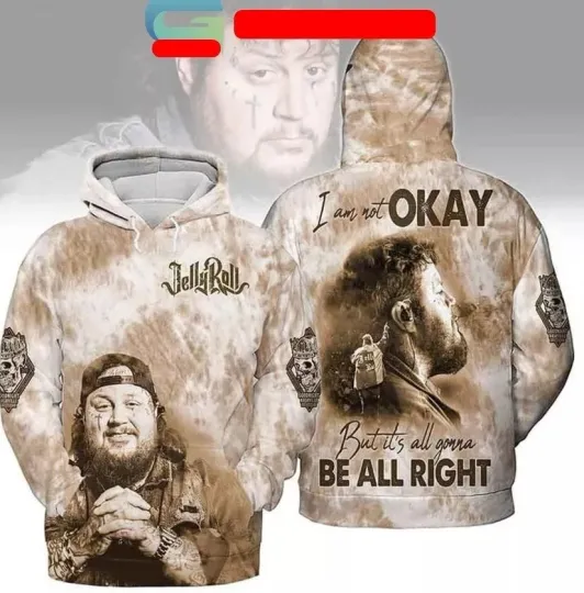 Jelly Roll The Beautifully Broken Tour 2024 I Am Not Okay Hoodie 3D