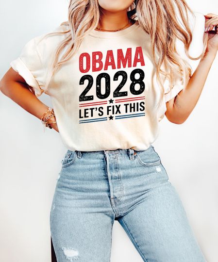 Discover Obama 2028 Let's Fix This T-shirt, Retro Political Shirt, Funny Vote Hope Change Sweatshirt, Trump Hater Gift, Presidential Election Tee