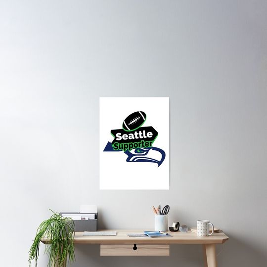 Discover Seattle Supporters American Football Seahawks Poster
