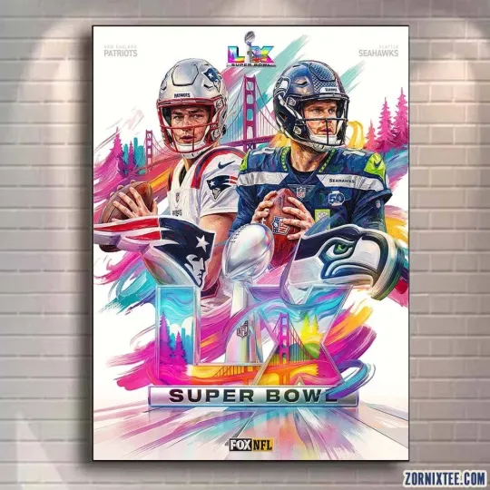 Discover Super Bowl LX 2026 San Francisco Bay Area Matchup Seahawks vs Patriots Poster