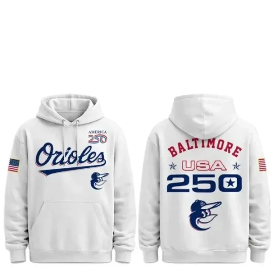 2026 Orioles Celebration 250 Anniversary Hoodie