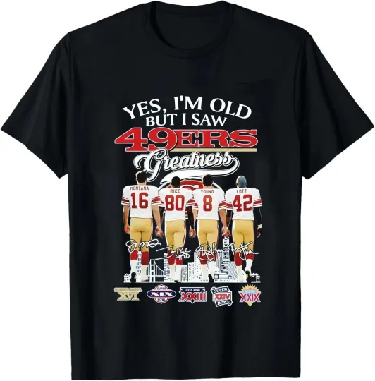 San Francisco 49ers Old But Greatness Signatures T-Shirt