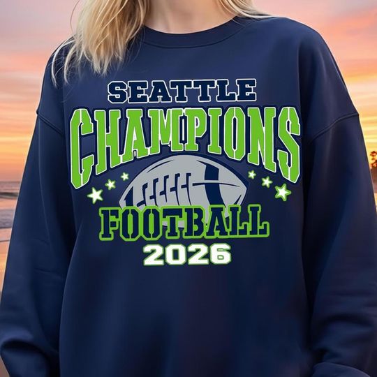 Seattle 2026 Champion Sweatshirt, Seattle Football, Seattle Champion, Retro American Football Bootleg Gift