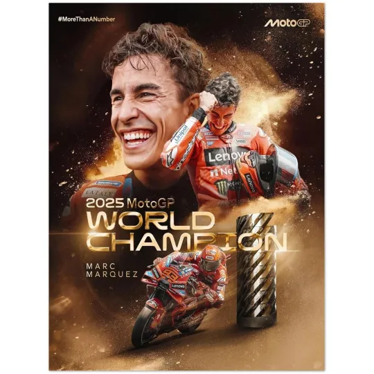 Discover Marc Marquez 2025 MotoGP World Champion Racing Poster