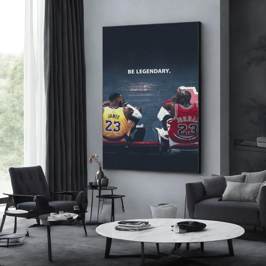 Be Legendary Basketball Canvas Wall Art, LeBron James and Michael Jordan Poster, Sports Motivation Canvas, Basketball Legends Decor,