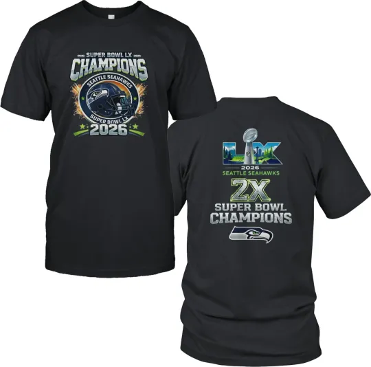 Discover Seahawks 2026 Super Bowl LX Champions 2 sided Shirt - Size S to 5XL