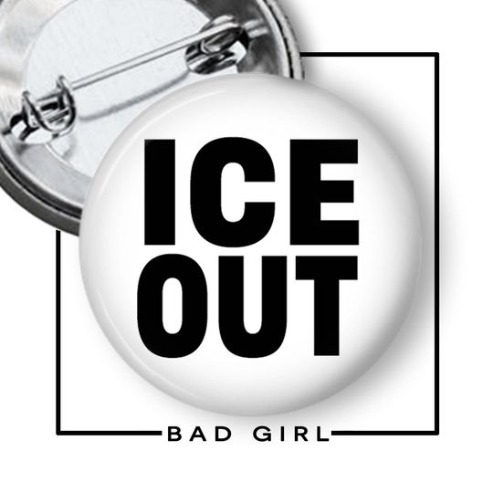 Discover ICE out Pinback Button: Anti-Ice Political Protest Activist Flair