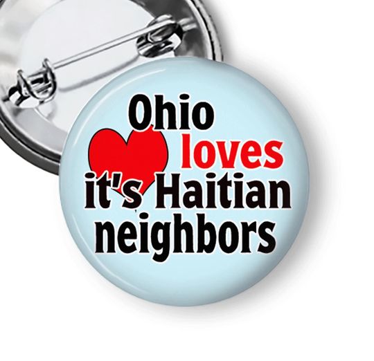 Ice Out Pins, Ohio Loves It's Haitian Neighbors Protest Pins Buttons