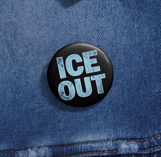 Discover Ice Out Pin Button | ICE Protest Button, Anti-Ice Pin, Enamel style text on black