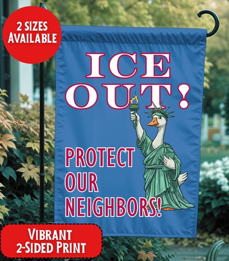 Discover ICE Out Garden Flag, Protect Our Neighbor Anti-Trump Outdoor Yard Flag, Anti ICE Home Decor, Goose Lady Liberty