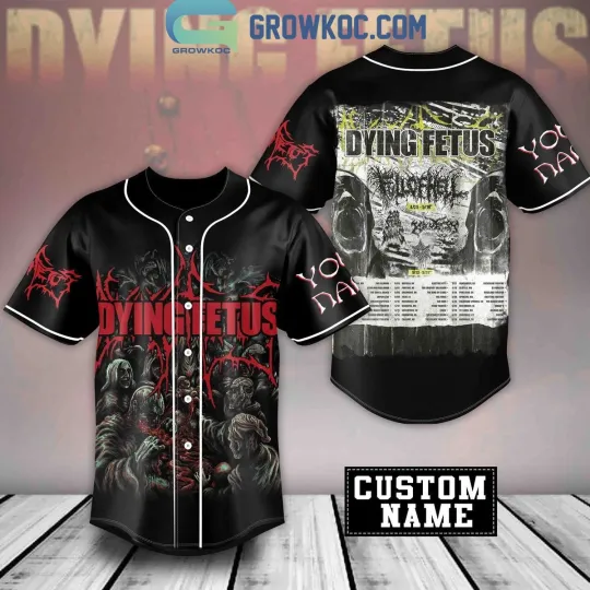 Discover Dying Fetus Full Of Hell Band Personalized Baseball Jersey