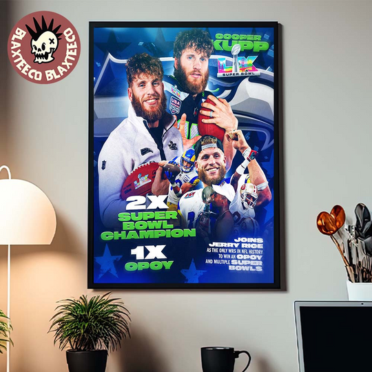 Discover Cooper Kupp Seattle Seahawks In Legendary Company 2X Super Bowl Champion And 1X OPOY Poster