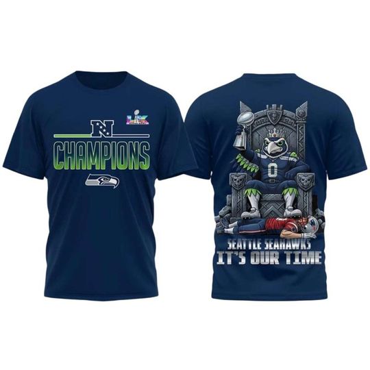 Seahawks 2026 Super Bowl Champions It’s Our Time Shirt