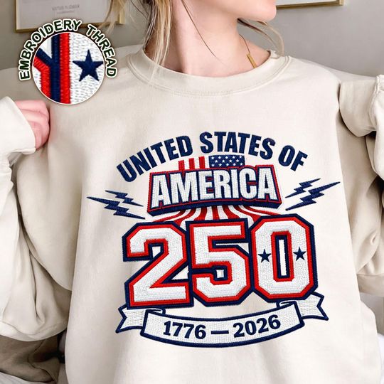 Discover USA 250th Anniversary Embroidered Sweatshirt, United States of America 17762026, Patriotic Independence Day Apparel