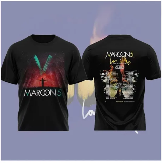 Maroon 5 Inspired Love is Like Tour 2025 Double Sided T-Shirt