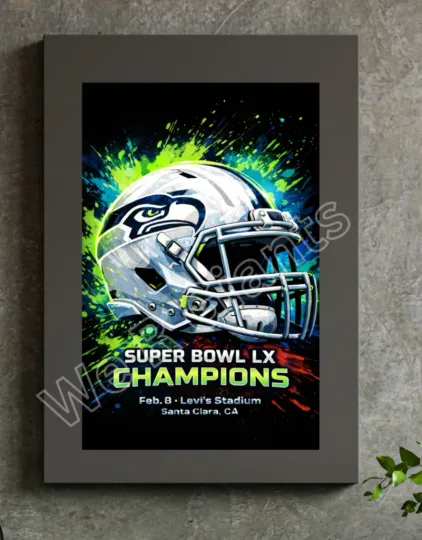 Discover Seattle Seahawk SB LX Champions Art Print Football Poster