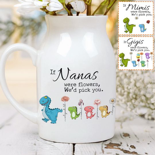 Discover If Nana Were Flowers - Personalized Grandma Ceramic Flower Vase