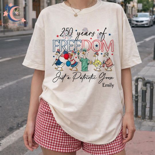 America 250 Years Shirt, Funny Patriotic Tee, Silly Goose Shirt, USA Anniversary Semiquincentennial,Liberty Duck Shirt, Firequacker