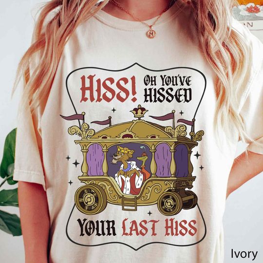 Discover Vintage Prince John And Sir Golden Carriage Hiss Youve Hissed Your Last Hiss T-shirt, Funny Disney Robin Hood Tee, Disneyland Family Trip