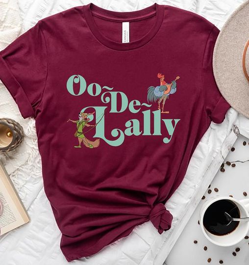 Discover Disney Robin Hood Oo-De-Lally T-Shirt, Magic Kingdom Disneyland Shirt, Family Birthday Gift Adult Kid Toddler Tee