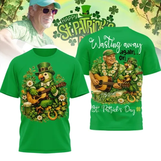 Discover Jimmy Bufett Wasting Away Again on St. Patrick’s Day 3D T-Shirt