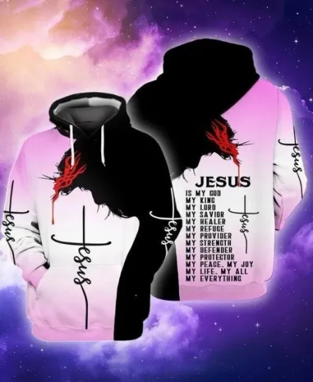 Discover Jesus Is My God My King My Lord My Savior Hoodie Sweatshirt