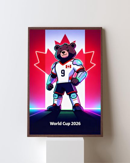 Canada World Cup 2026 Bear Mascot Poster | Football Wall Art