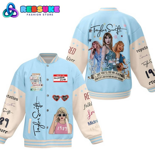 Swift The Problem Its Me Baseball Jacket