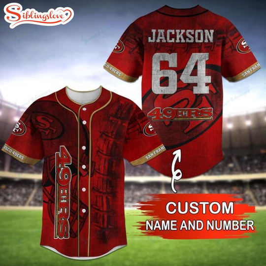 Custom Name And Number football Team San Francisco 49ers Baseball Jersey Shirt