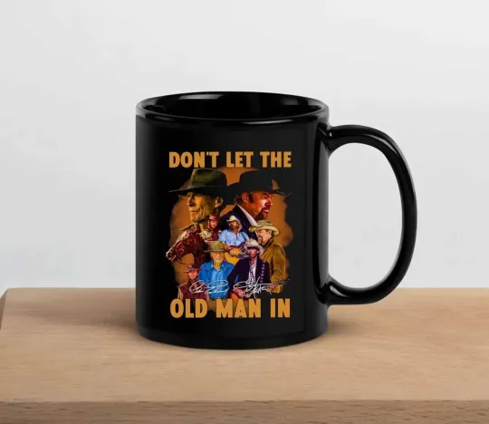 Discover Clint Eastwood Don't Let The Old Man In Coffee Mug