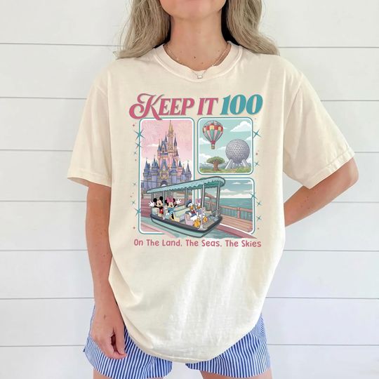 Discover Disney Keep It 100 Shirt, On The Land The Seas The Skies WDW Shirt, Magic Kingdom Theme Park Tee, Disneyworld Family Trip Gift