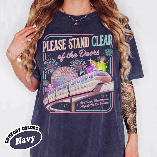 Please Stand Clear Of The Doors Disney Monorail Shirt, EPCOT Fireworks Tee, Disney World Transportation Shirt, Disney Trip Graphic Tee