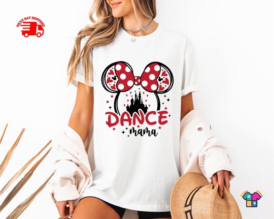 Discover Disney Dance Mama Shirt, Dance Mom Tshirt, Dance Lover Tee, Gift for Dancer, Minnie Dance Shirt, Dance Club Shirt