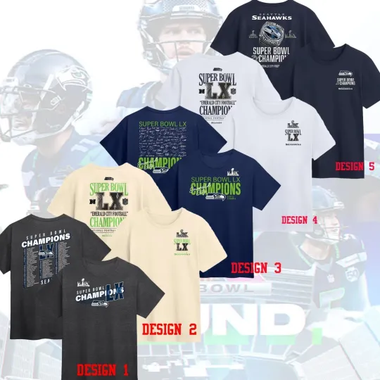 Discover Seattle Seahawk Super B.owl LX Champions 2 Sides Multi Designs