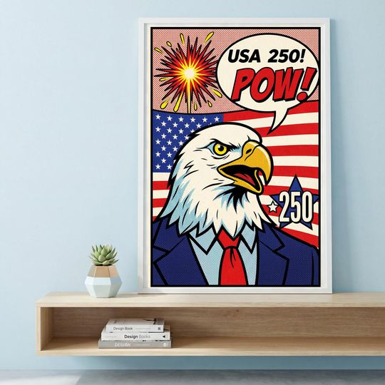 Discover America 250 (1776-2026) Pop Art Patriotic Poster  USA 250! POW!  Bold Independence Anniversary Print