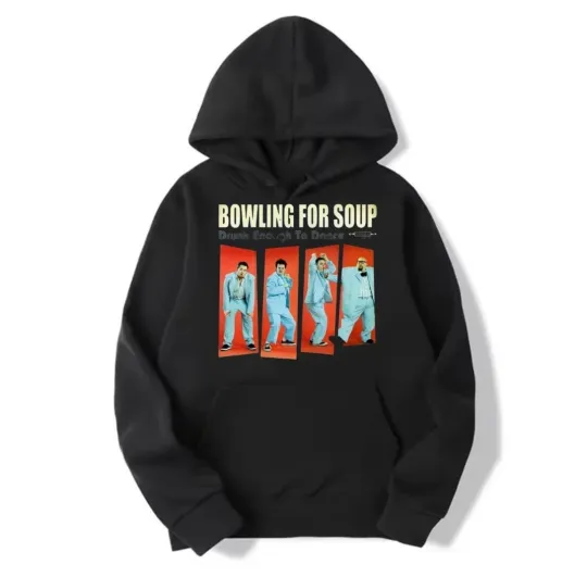 Discover Bowling For Soup Drunk Enough To Dance Hoodie Men Women