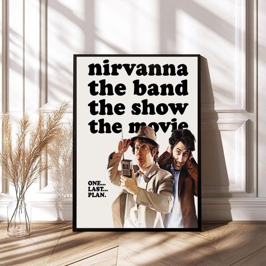 Discover Nirvanna the band the show the movie 2026 poster