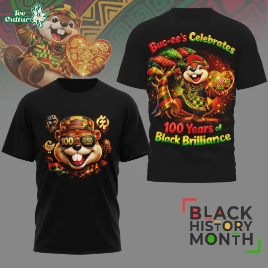 Discover Buc-ee’s T celebrating Black History Month 100 Years of Black Brilliant 3D Tshir