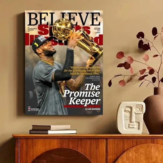 Discover LeBron James Believe The Promise Keeper Sports Illustrated Cover Poster