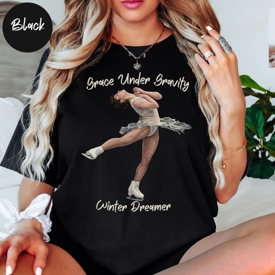 Discover Grace Under Gravity Shirt, Figure Skating Shirt, Winter Dreamer Tee, Alysa Liu Inspired, Skating Aesthetic Shirt