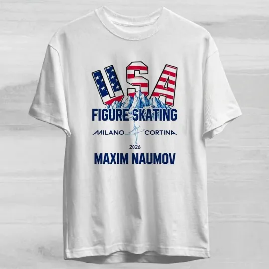 Discover Maxim Naumov Figure Skating Milano Cortina 2026 T-Shirt USA Size
