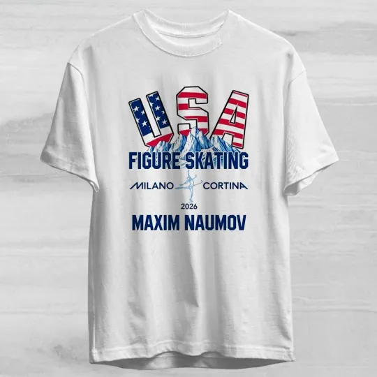 Maxim Naumov Figure Skating Milano Cortina 2026 T-Shirt USA Size