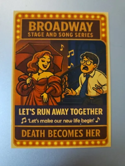 Broadway Stage And Song Series Card - Death Becomes Her