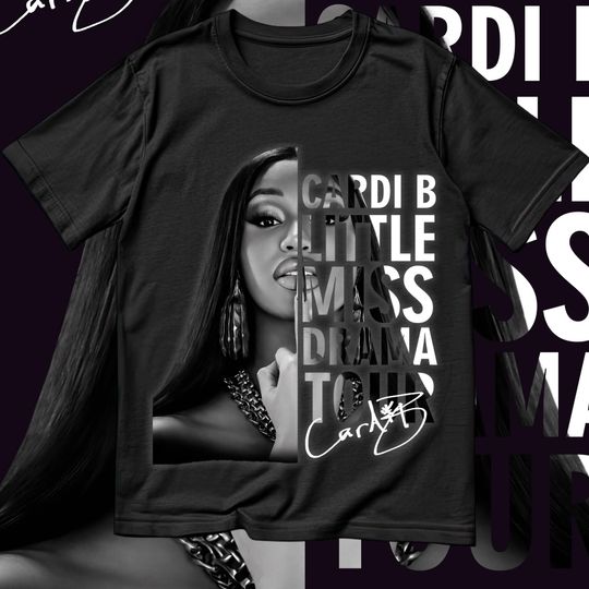 Discover Cardi B  Little Miss Drama Tour T-shirt/ Cardi B/ Am I The Drama