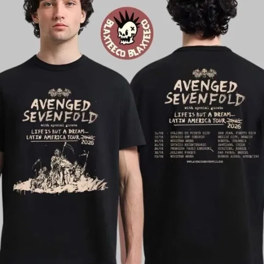 Discover Avenged 1Sevenfold Life Is But A Dream Latin America Tour 2026 Dates T-Shirt