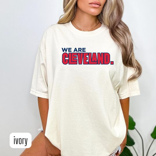 Discover We Are Cleveland T-shirt, Cleveland Baseball Tshirt, Indian Crewneck, Game Day Gear, Guardian Merch for Her, Womens Cleveland Cute Clothes