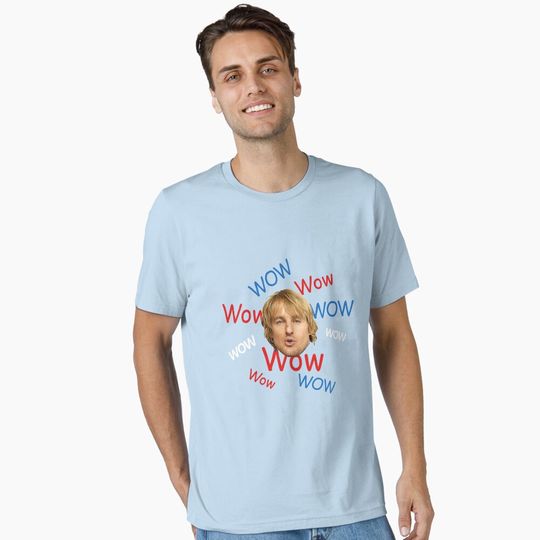 Wow. It's Owen Wilson. Wow. T-Shirt