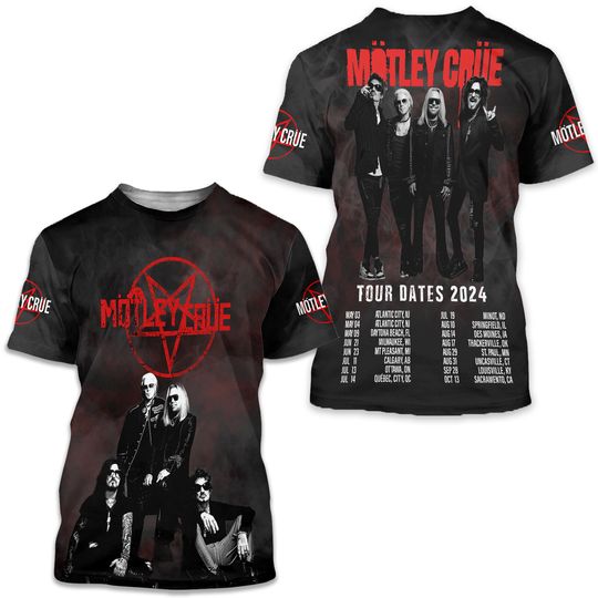Motley Crue Tour Date 2024 3D Shirt